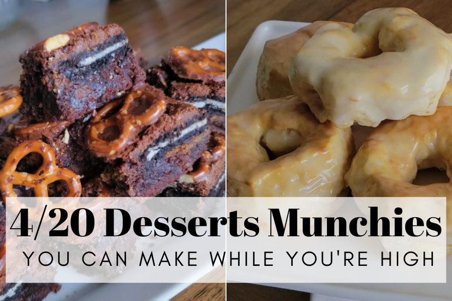 420 desserts munchies